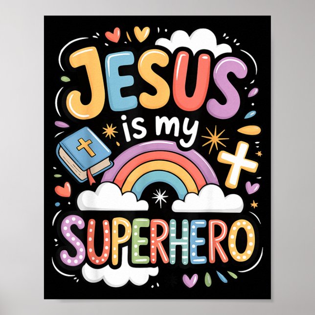 Poster Jesus Is My Superhero  (Devant)