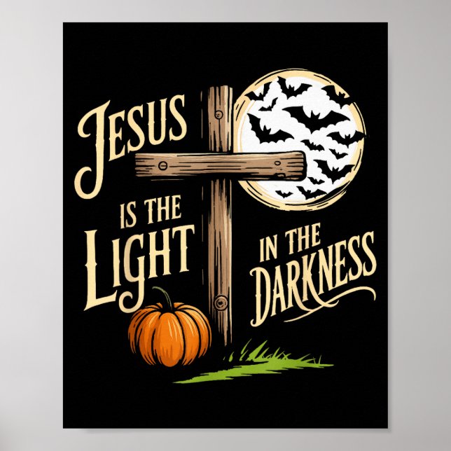 Poster Jesus Is The Light In The Darkness Christian Hallo (Devant)