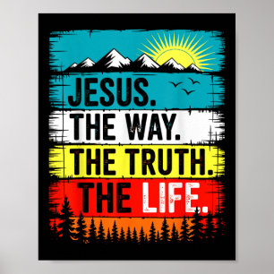 Poster Jésus le chemin vérité vie foi verset biblique Chr