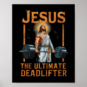 Poster Jésus L'Ultime Deadlifter Christian