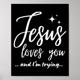 Poster Jésus t'aime et j'essaie Drôle de chrétien Eva