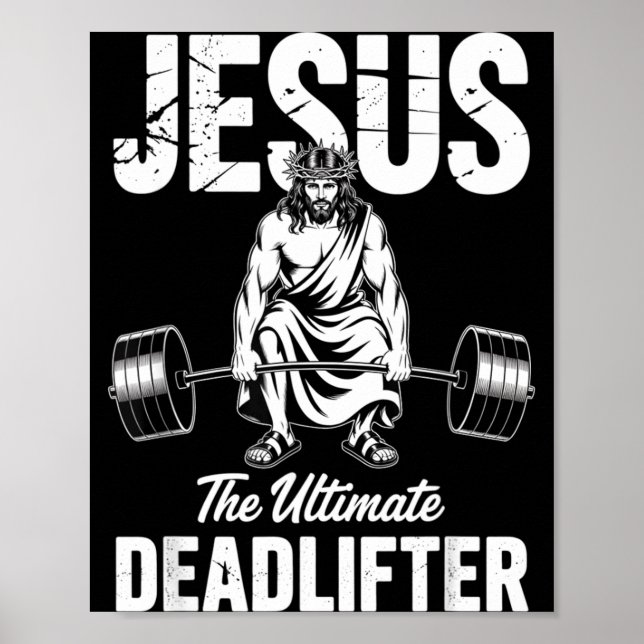Poster Jesus The Deadlifter Funny Christian Gym Pun  (Devant)