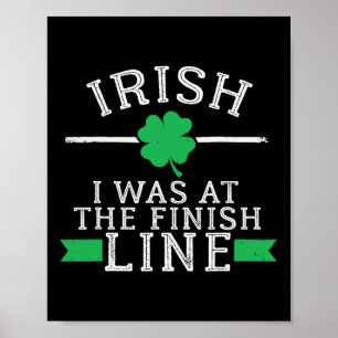Poster J'étais Irlandais à la ligne d'arrivée Drôle St Pa