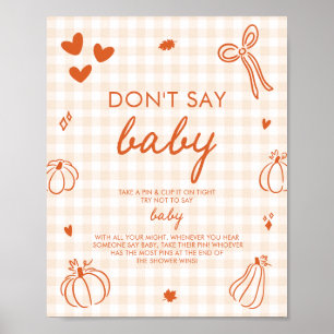 Poster Jeu de bébé Ne dites pas Pumpkin A Little Orange d