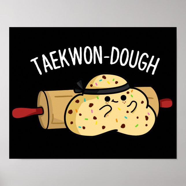 Poster Jeu de cuisson amusant de taekwon-Dough Dark BG (Devant)