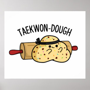 Poster Jeu De Cuisson Douteuse À Teckwon-Dough