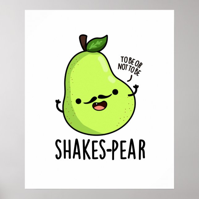 Poster Jeu de poire de tremblement Funny Pear Fruit Pun (Devant)