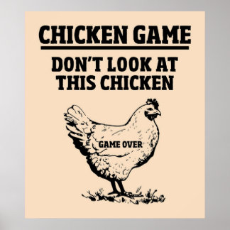 POSTER JEU DE POULET NE REGARDEZ PAS CE POULET