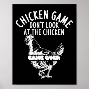 Poster Jeu de poulet Ne regardez pas le jeu de poulet ter