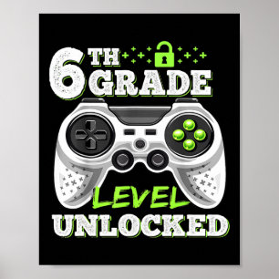 Poster Jeu vidéo déverrouillé de 6e année à l'école