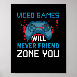 Poster Jeux Vidéo Cadeaux Gamer ne vous amalliera jamais 