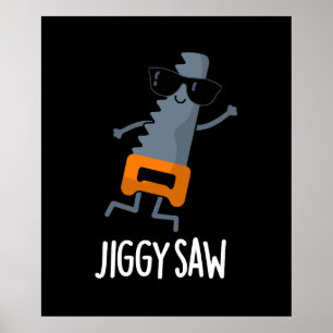 Poster Jiggy Saw Funny Dancing Saw Pun Dark BG