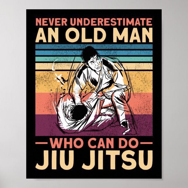 Poster Jiu Jitsu Bjj Ne Sous-Estime Jamais Un Vieux Homme (Devant)