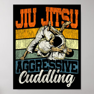 Poster Jiu Jitsu Vintage Rétro Jiu Jitsu Aggressif