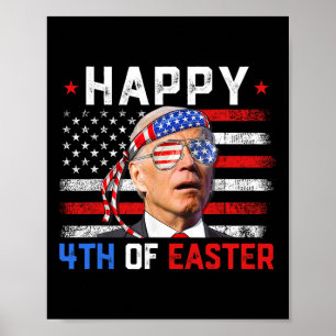 Poster Joe Biden Dazed Joyeux 4ème De L'Amérique de Pâque