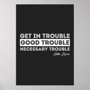 Poster John Lewis - Citation à propos des problèmes