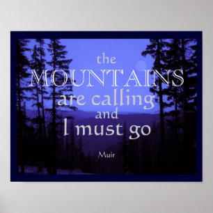 Poster John Muir cite l'affiche Les Montagnes appellent