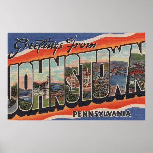 Poster Johnstown, Pennsylvanie - Scènes de grandes lettre (Devant)