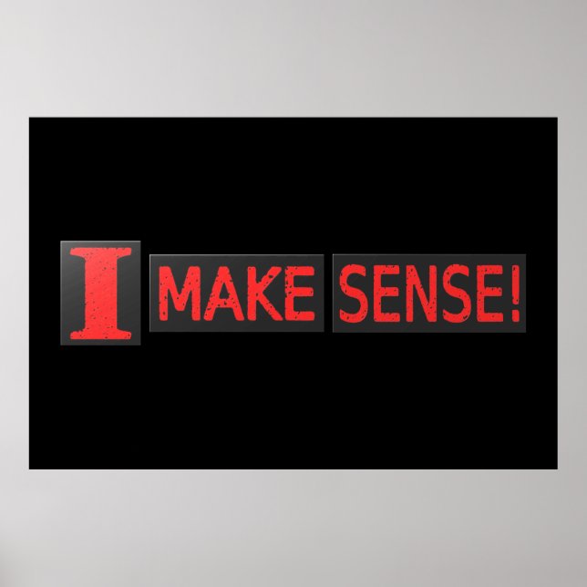 Poster Joli Design Artistique À propos de "Make Sense" Ac (Devant)
