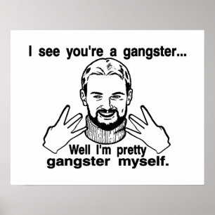 Poster Joli Gangster Moi-même