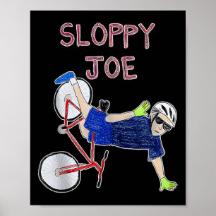 Poster Joli Joe Funny Biden Sloppy Joe Biden Funny Usa