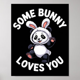 Poster Joli Panda Lapin de Pâques Some Bunny Vous Aime