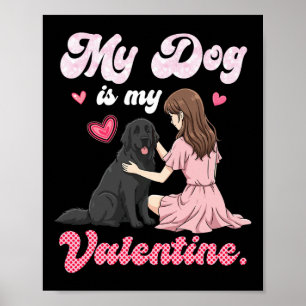 Poster Jolie Fille Avec Mon Chien Est Ma Saint-Valentin T