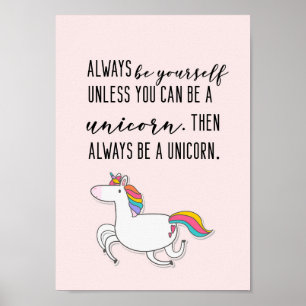 Poster Jolie unicorne citation typographie.Toujours être 