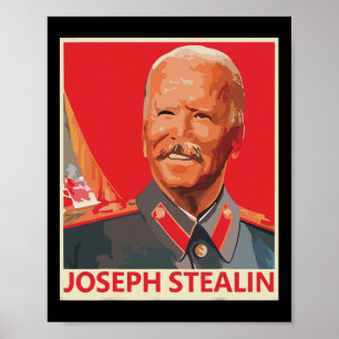 Poster Joseph Stealin Anti Joe Biden Funny