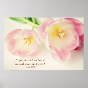Poster Joshua 24:15 Bible Verse Tulipes roses Vintages
