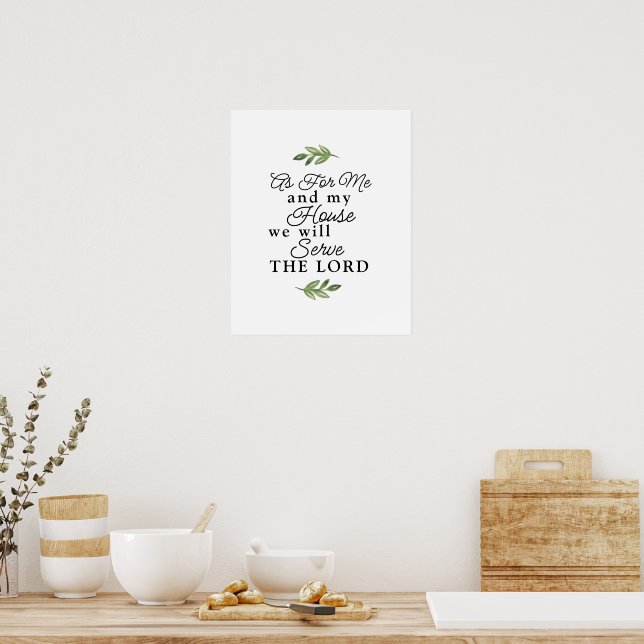 Poster Joshua 24:15 Pour Moi Et Ma Maison De La Verdure (Cuisine)