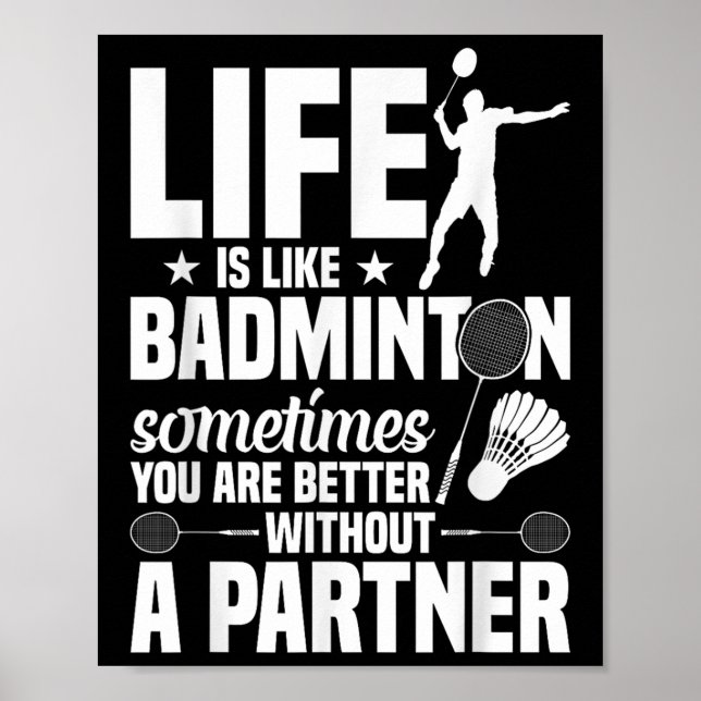 Poster Joueur de Badminton Shutting Life’s Like Badminto (Devant)