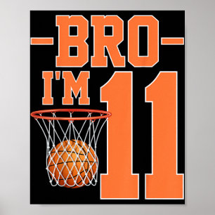 Poster Joueur De Basket De Bro Im 11 Ans 11E Anniversaire