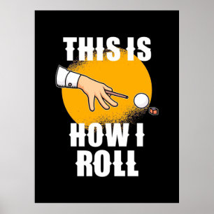 Poster Joueur de billard   C'Est Comme Ça Que Snooker Rol