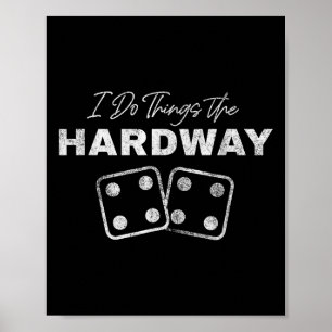Poster Joueur de Craps de Casino Je Fais Les Choses De La