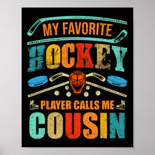 Poster Joueur de hockey préféré m'appelle cousin Fête des