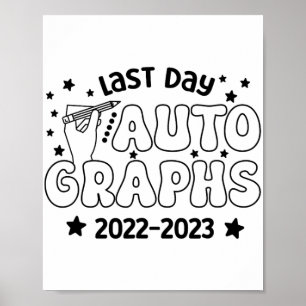 Poster Jour Autographe 2023 Dernier Jour De L'École Autog