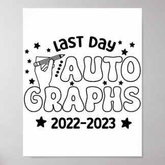 Poster Jour Autographe 2023 Dernier Jour De L'École Autog