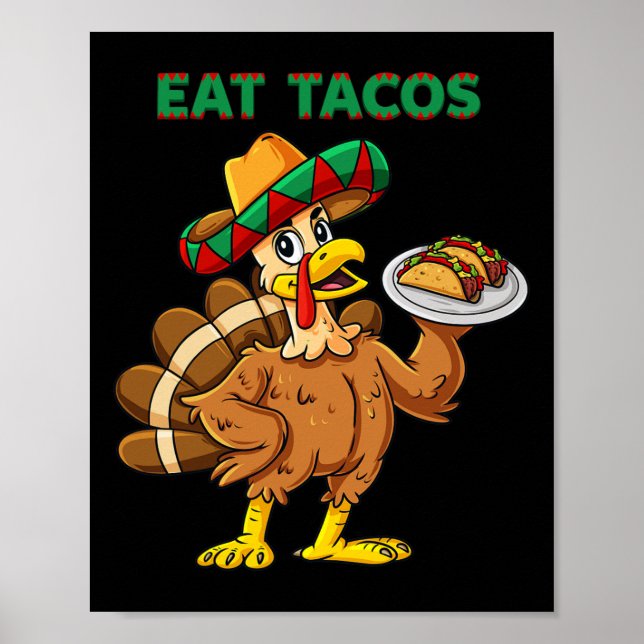 Poster Jour d'Action de grâce La Turquie Mange Tacos Mexi (Devant)
