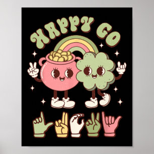 Poster Jour de la Saint Patrick Asl Happy Go Lucky Sign L