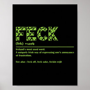 Poster Jour de la Saint Patrick Drôle Irlandais Feck Défi