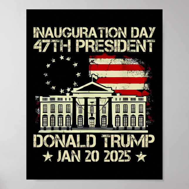 Poster Jour de l'investiture de Trump 2025 47e Président  (Devant)