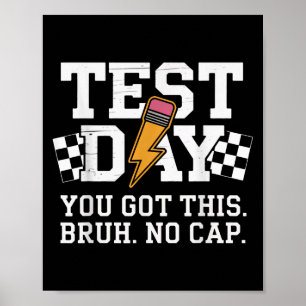 Poster Jour de test bruh sans chapeau motivation 