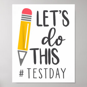 Poster Jour de test Vous Avez Ce Jour de test Enseignant