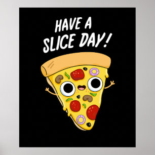 Poster Jour De Tranches Drôle Pizza Pun Dark BG