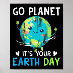 Poster Jour des terres Chemise Go Planet C'est votre Jour