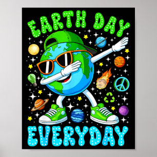 Poster Journée de la terre tous les jours drôle de dabbin