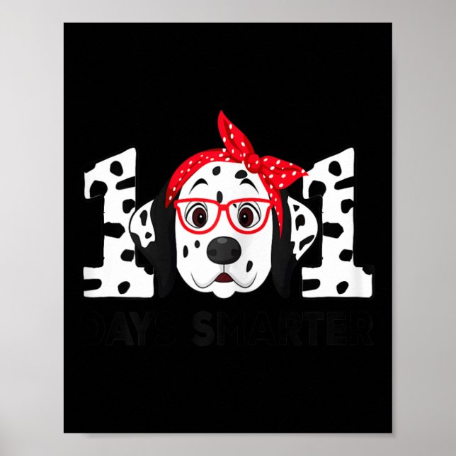 Poster Jours Smarter 101e jour école Dalmatie Chien ensei (Devant)