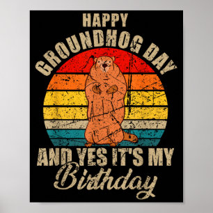 Poster Joyeuse fête de la marmotte et oui c'est mon anniv