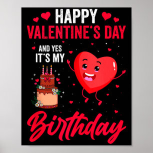 Poster Joyeuse Saint-Valentin & Oui C'est Mon Anniver